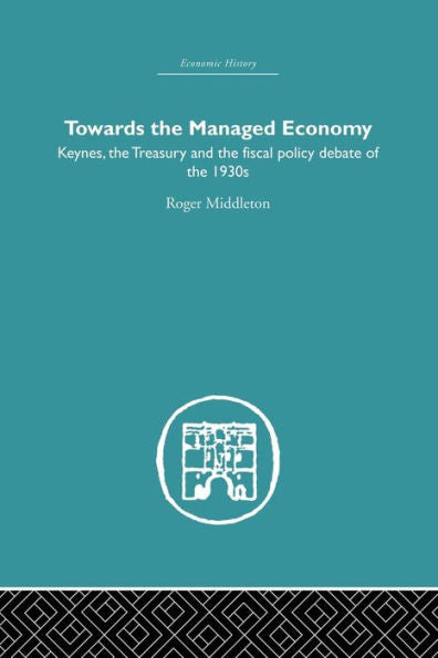 Towards The Managed Economy (Economic History)
