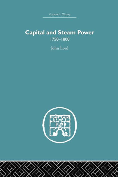 Capital And Steam Power (Economic History)