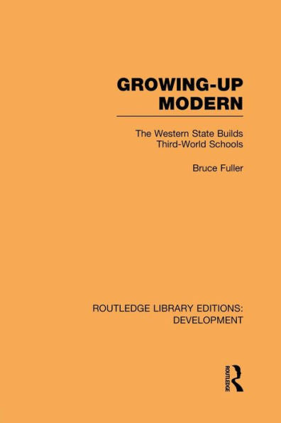 Growing-Up Modern (Routledge Library Editions: Development)