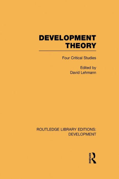 Development Theory (Routledge Library Editions: Development)