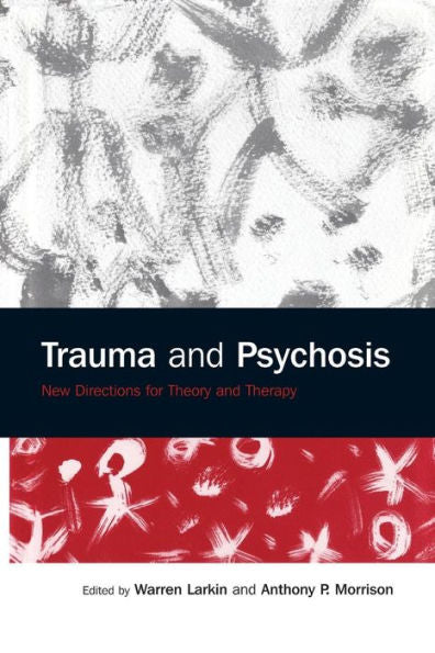 Trauma And Psychosis