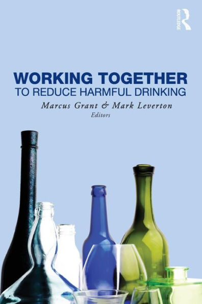 Working Together To Reduce Harmful Drinking