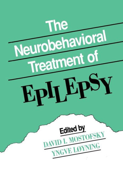 The Neurobehavioral Treatment Of Epilepsy