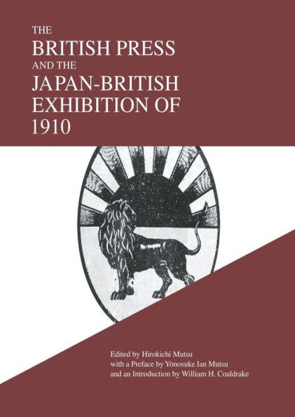 The British Press And The Japan-British Exhibition Of 1910