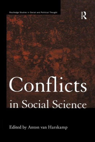 Conflicts In Social Science (Routledge Studies In Social And Political Thought)