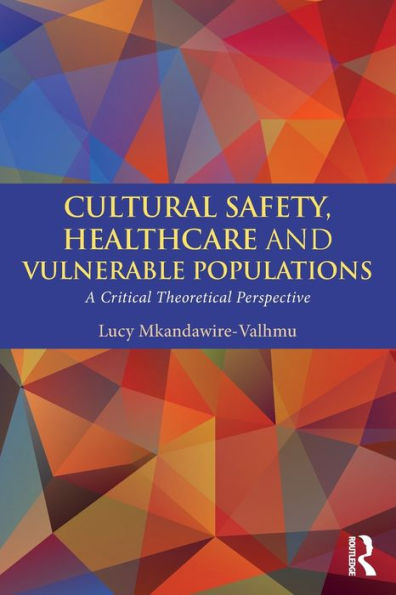 Cultural Safety,Healthcare And Vulnerable Populations