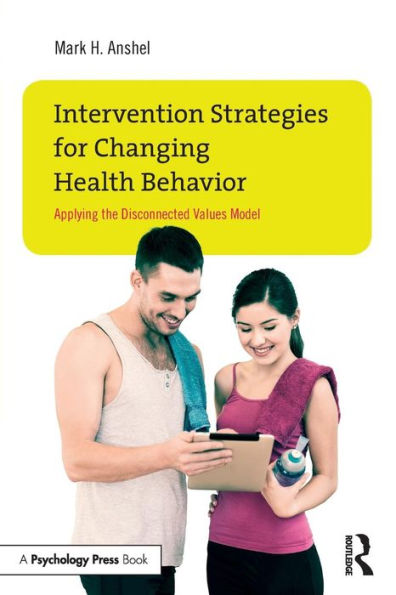 Intervention Strategies For Changing Health Behavior