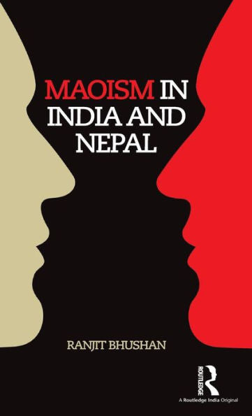 Maoism In India And Nepal - 9781138922259