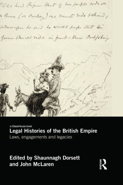 Legal Histories Of The British Empire