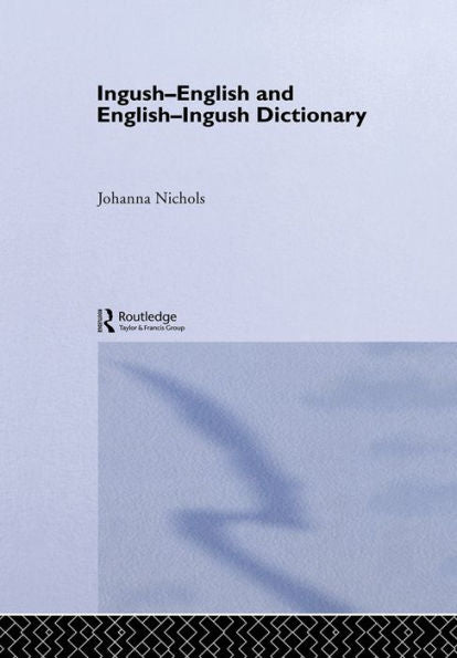 Ingush-English And English-Ingush Dictionary
