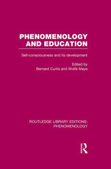 Phenomenology And Education (Routledge Library Editions: Phenomenology)