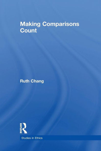 Making Comparisons Count (Studies In Ethics)