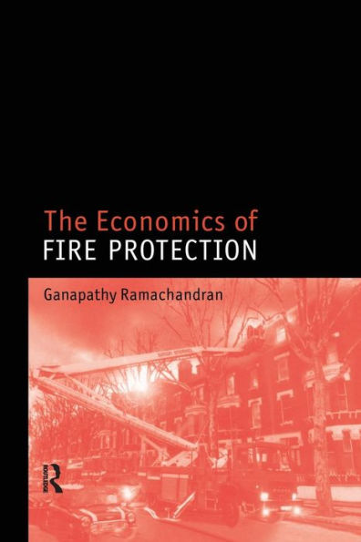 The Economics Of Fire Protection
