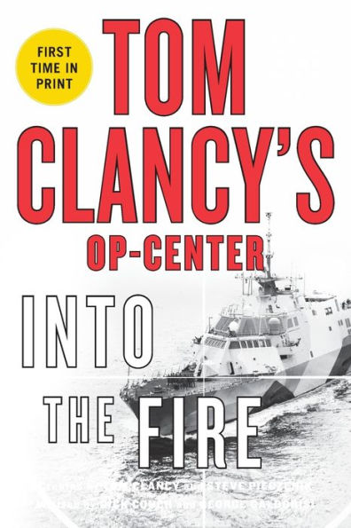 Tom Clancy's Op-Center: Into The Fire (Tom Clancy's Op-Center, 14)