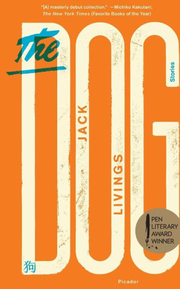 The Dog: Stories