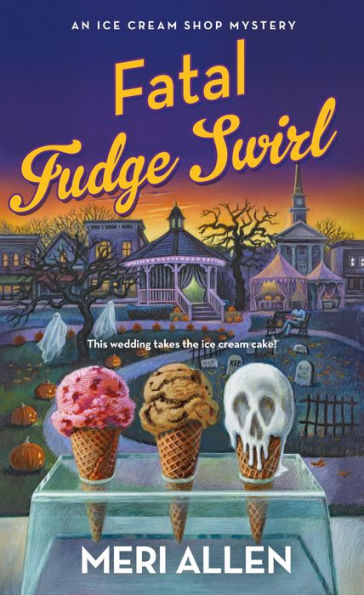 Fatal Fudge Swirl: An Ice Cream Shop Mystery (Ice Cream Shop Mysteries, 3)