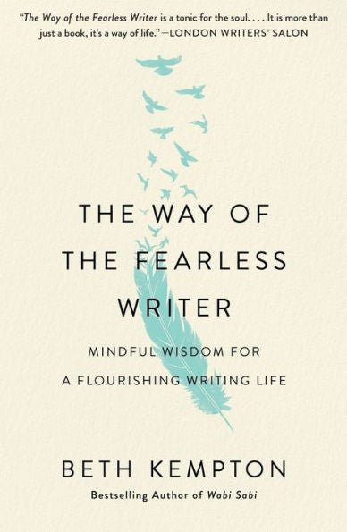 The Way Of The Fearless Writer