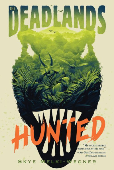 The Deadlands: Hunted (The Deadlands, 1)
