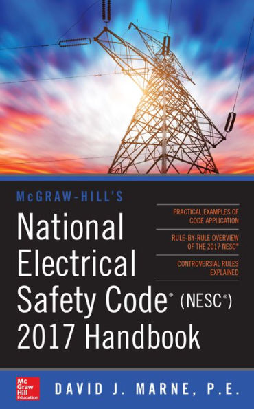 Mcgraw-Hill'S National Electrical Safety Code 2017 Handbook 4E (Pb)