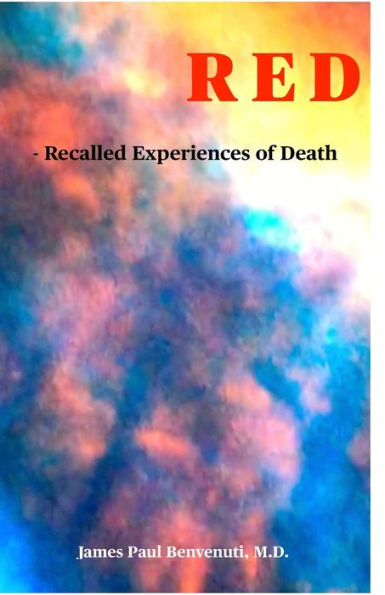 Red: - Recalled Experiences Of Death