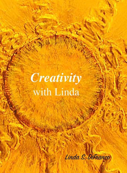 Creativity With Linda