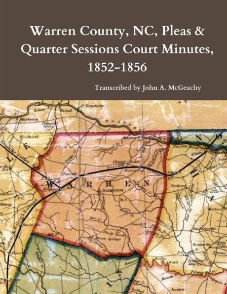 Warren County, Nc, Pleas & Quarter Sessions Court Minutes, 1852-1856