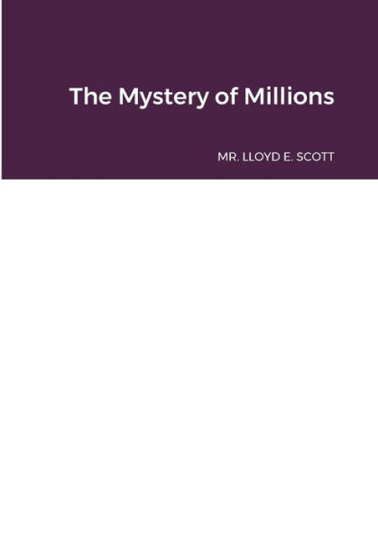 The Mystery Of Millions