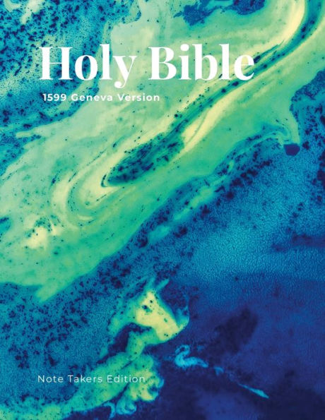 1599 Geneva Bible: Note Takers Version (Old English Edition)