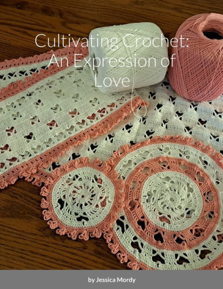 Cultivating Crochet: An Expression Of Love