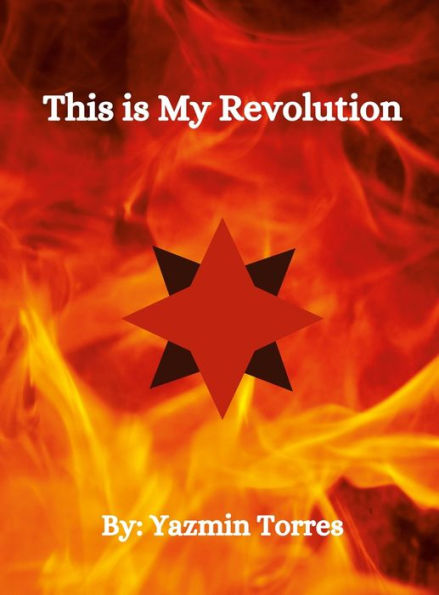 This Is My Revolution