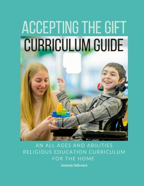 Accepting The Gift Religious Education Curriculum
