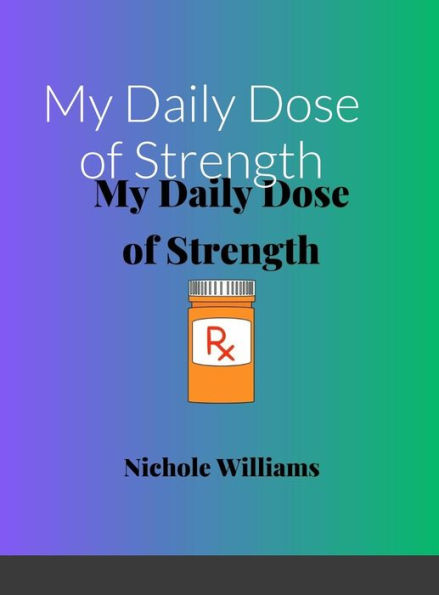 My Daily Dose Of Strength