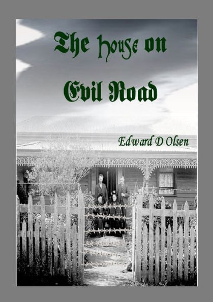 The House On Evil Road