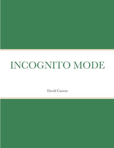 Incognito Mode