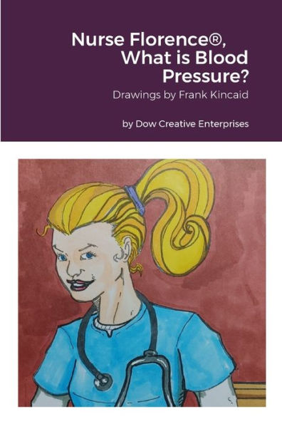 Nurse Florence(R), What Is Blood Pressure?