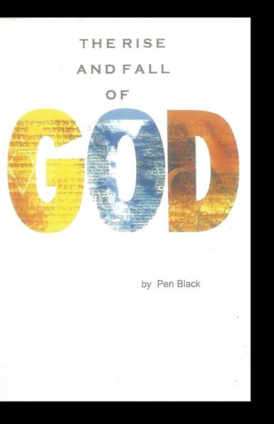 The Rise And Fall Of God