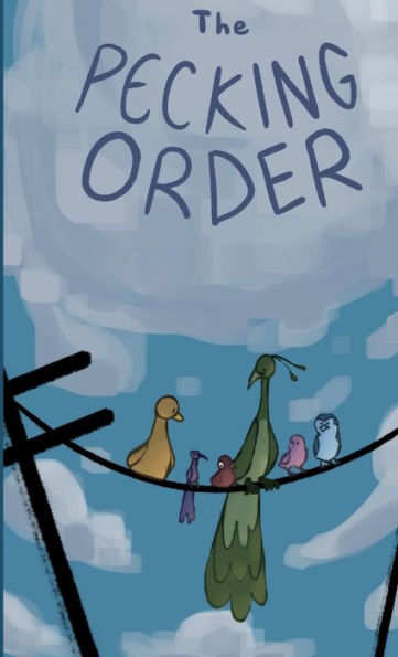The Pecking Order