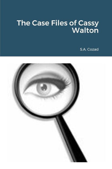 The Case Files Of Cassy Walton