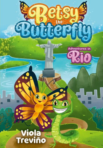 Betsy La Mariposa: Aventuras En Río