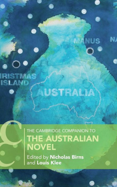 The Cambridge Companion To The Australian Novel (Cambridge Companions To Literature)