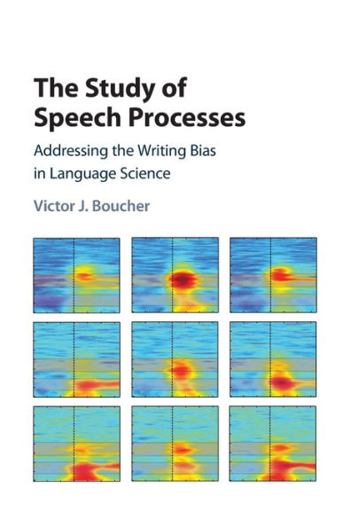 The Study Of Speech Processes