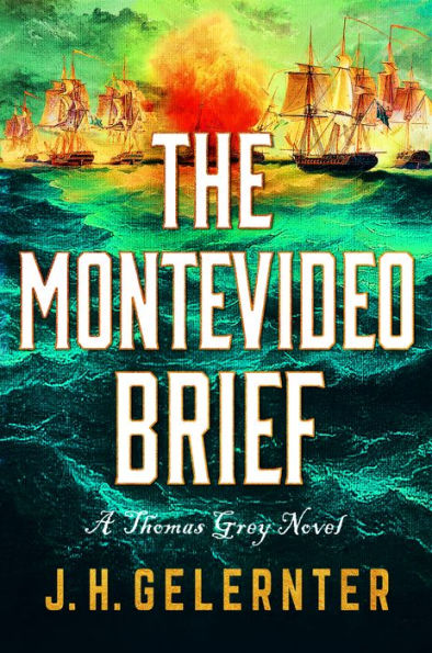 The Montevideo Brief: Una novela de Thomas Gray (Una novela de Thomas Gray, 3)