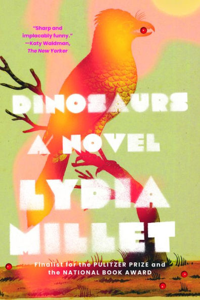 Dinosaurs: A Novel