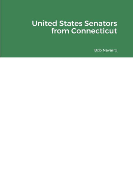 United States Senators From Connecticut