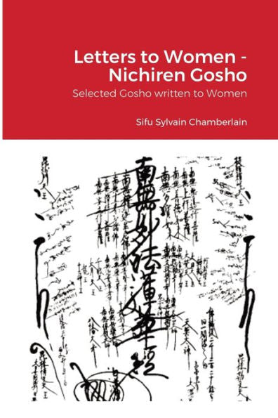 Letters To Women - Nichiren Gosho: Selected Gosho Written To Women