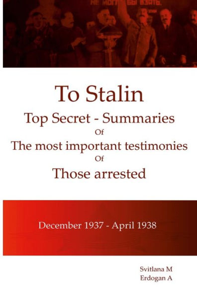 To Stalin - Top Secret