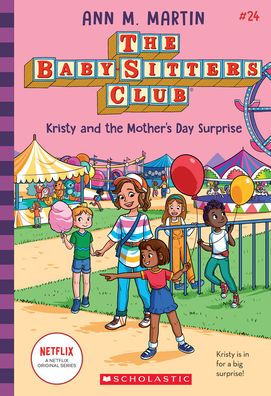 Kristy And The Mother'S Day Surprise (The Baby-Sitters Club #24)