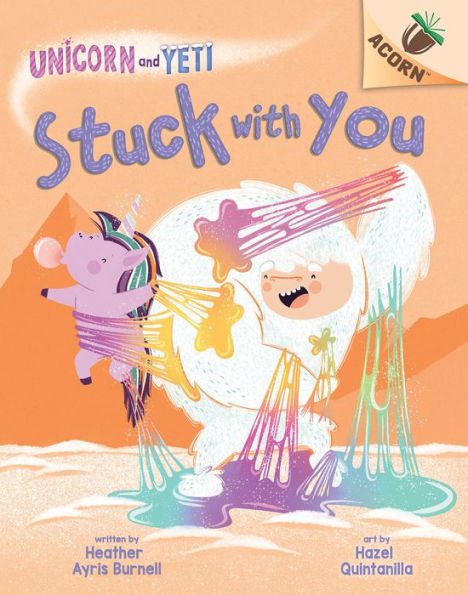 Stuck With You: An Acorn Book (Unicorn And Yeti #7) - 9781338826791