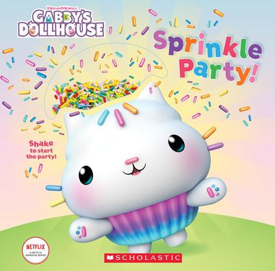 Sprinkle Party! (Gabby'S Dollhouse Novelty Board Book)