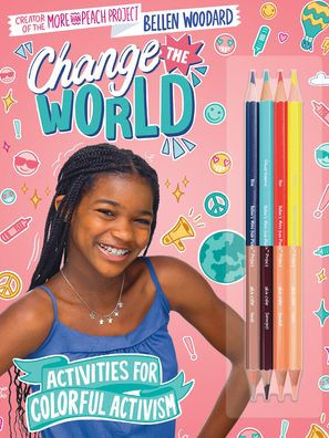 Bellen Woodard: More Than Peach: Change The World